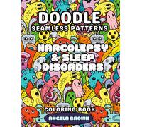Doodle: A Coloring Book: Narcolepsy & Sleep Disorders