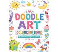 Doodle Art: Coloring Book with Cute and Creative Doodle Designs for Stress Relief, Relaxation, and Creative Fun: relaxing coloring book for all ages