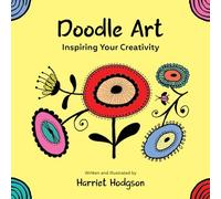 Doodle Art: Inspiring Your Creativity