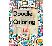 Doodle Coloring 14: Let your creativity flow as you embark on this delightful journey of stress relief and self-expression