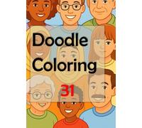 Doodle Coloring 31: Let your creativity flow as you embark on this delightful journey of stress relief and self-expression