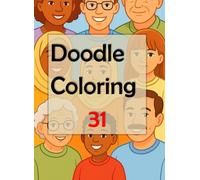 Doodle Coloring 31: Let your creativity flow as you embark on this delightful journey of stress relief and self-expression