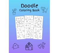 Doodle Coloring Book: Simple Easy Pictures to Color for Adults and Kids