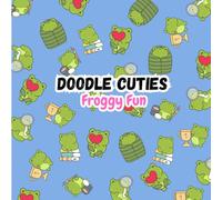 Doodle Cuties: Froggy Fun Coloring Book