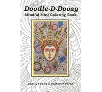 Doodle-D-Doozy: Mindful Mini Coloring Book