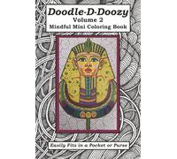 Doodle-D-Doozy: Mindful Mini Coloring Book - Volume 2
