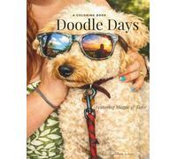 Doodle Days: A Mini Labradoodle Coloring Book featuring Maggie & Tater