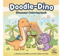 Doodle-Dino: Cute Dinosaur Coloring Book for Kids and Adults | Fun, Relaxing, and Creative Activity Pages for Stress Relief and Imagination