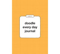 doodle every day journal, august, 31 days of drawing prompts