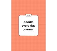 doodle every day journal, july, 31 days of drawing prompts