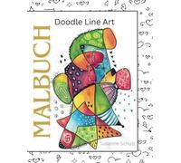 Doodle Line Art - Malbuch: für Jugendliche und Erwachsene