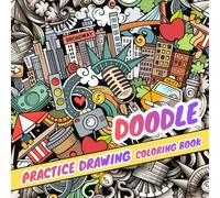 Doodle Practice Drawing: Coloring Book