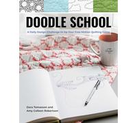 Doodle School: A Daily Design Challenge to Up Your Free-motion Quilting Game