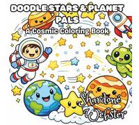 Doodle Stars & Planet Pals: A Cosmic Coloring Book