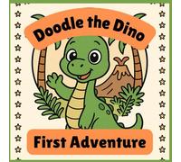 Doodle the Dino - First Adventure: Step into coloring with Doodle and his friends