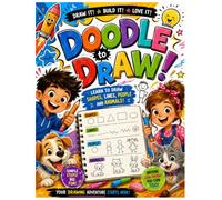 Doodle to Draw: Draw it, build it, love it