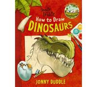 Doodle with Duddle: How to Draw Dinosaurs: from the creator of GIGANTOSAURUS