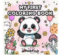DoodlePanda: My First Coloring Book: Fun and Easy Coloring Activities for Kids Ages 3-5 | Cute Animals, Simple Shapes, Tracing and Learning Fun
