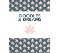 Doodles & Dreams: A Creative Journal for Imagination and Inspiration