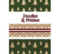 Doodles & Dreams: A Creative Journal for Imagination and Inspiration