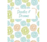 Doodles & Dreams: A heartfelt Mother’s Day hard cover journal for capturing memories and sketches-celebrating the magic of motherhood through words and whimsy.
