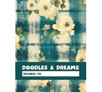 Doodles & Dreams: Country Grunge Plaid Florals - Dark Teal