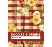 Doodles & Dreams: Country Grunge Plaid Florals - Maroon