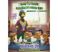 Doofy the Duck’s Counting Adventures: 1-20: A Fun Jounrey to Math Success
