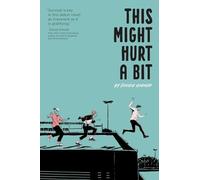 Doogie Horner This Might Hurt a Bit (Tascabile)