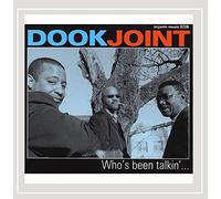 Dook Joint - Who's Been Talkin'