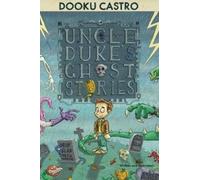 Dooku Castro Uncle Duke's Ghost Stories (Copertina rigida)