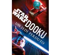 Dooku. Un jedi perduto. Star Wars - Scott Cavan