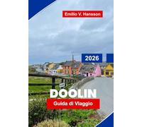 DOOLIN Guida di viaggio 2026: Esplora scogliere costiere, musica tradizionale, pub locali, sentieri escursionistici e consigli pratici per il tuo viaggio in Irlanda