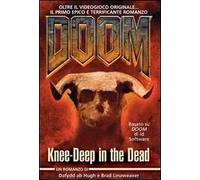 Doom. Knee-deep in the dead. Ediz. italiana