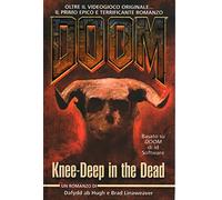 Doom - Knee Deep In The Dead (Vol 1/4)