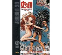 Doom Patrol 3 - Nella Via del Paradiso DC Black Label Library