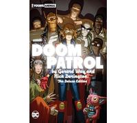 Gerard Way Nick Doom Patrol by Gerard Way and Nick Derington: (Copertina rigida)