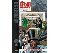 Doom Patrol Vol. 2 - Il Ritratto che Divorò Parigi DC Black Label Library Panini