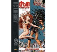 Doom Patrol Vol. 3 - Nella Via del Paradiso - DC Black Label Library - Panini