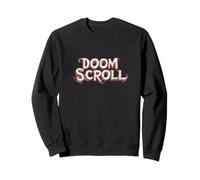 Doom Scroll Detto per Adulti e Bambini Felpa