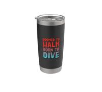 Doomed To Walk Born To Dive Testo Divertente Citazioni Immersione Divertente Bicchiere termico in acciaio inox doppia parete