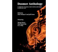Doomer Anthology: A collection of poems, short stories and essays to hold you over