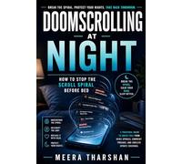 Doomscrolling at Night: How to Stop the Scroll Spiral Before Bed