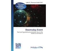 Doomsday Event: Real and hypothetical existential risks to the world as we know it