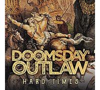 Doomsday Outlaw - Hard Times