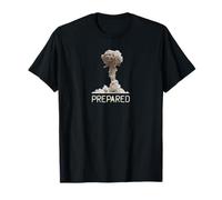 Doomsday Survivalist Prepper Pronto Fungo Nuvola Preparato Maglietta