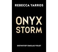 Door duisternis gesmeed (Onyx Storm)