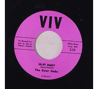 DOOR NOBS - hi-fi baby / i need your lovin' babe