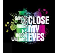 Doorn,Sander Van Vs. Williams,Robbie - Close My Eyes (2 Track)