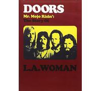 Doors-MR Mojo Risin-Story of L.A. Woman